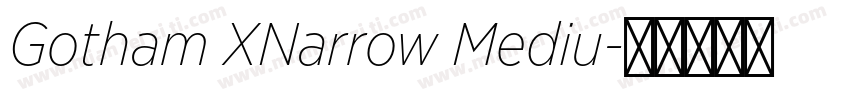 Gotham XNarrow Mediu字体转换